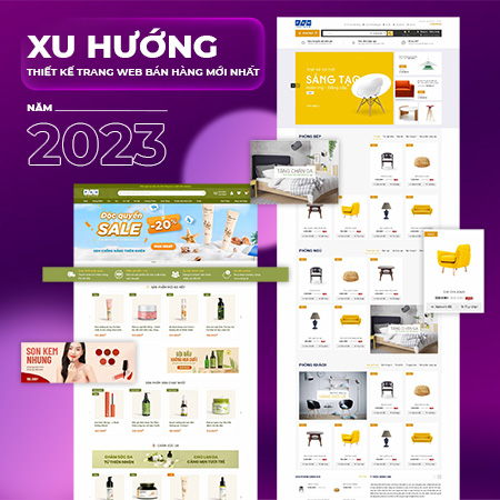 Xu hướng thiết kế trang web bán hàng mới nhất năm 2023
